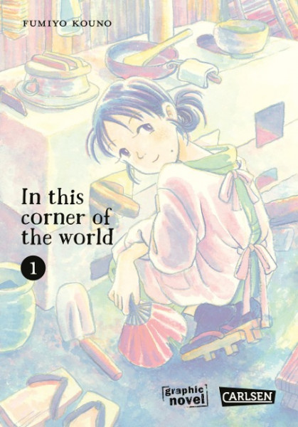 In this corner of the world 1: In this corner of the world 1