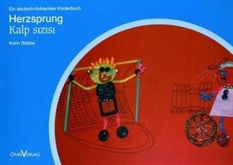 Herzsprung /Kalp sιzιsι: Ein deutsch-türkisches Kinderbuch