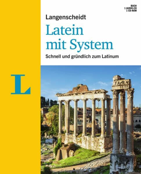 Langenscheidt Latein mit System - Sprachkurs für Anfänger und Fortgeschrittene: Schnell & gründlich zum Latinum