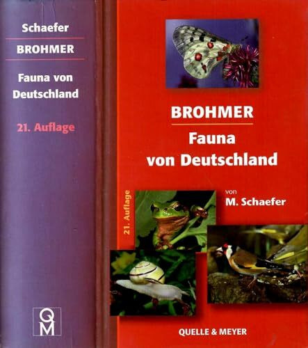 Brohmer - Fauna von Deutschland. Ein Bestimmungsbuch unserer heimischen Tierwelt