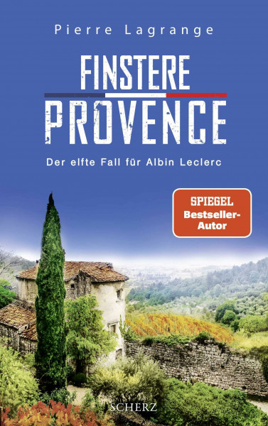 Finstere Provence: Der perfekte Urlaubskrimi für den nächsten Provence-Urlaub (Ein Fall für Commissaire Leclerc, Band 11)