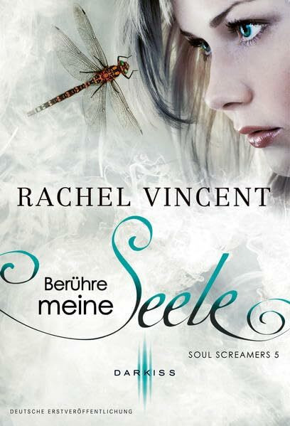 Soul Screamers 5: Berühre meine Seele: Deutsche Erstausgabe
