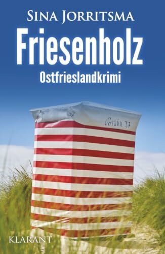 Friesenholz. Ostfrieslandkrimi - Borkum Krimi - Nordseekrimi (Mona Sander und Enno Moll ermitteln, Band 63)