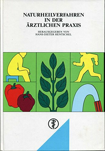 Naturheilverfahren in der ärztlichen Praxis