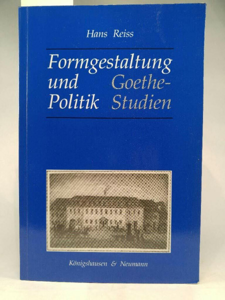 Formgestaltung und Politik: Goethe-Studien