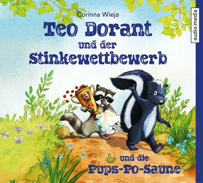 audio media verlag Teo Dorant Und Der Stinkewettbewerb Und Die Pups-Po-Saune