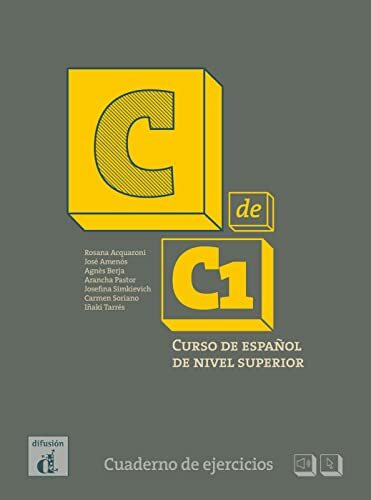 C de C1: Curso de español de nível superior. Cuaderno de ejercicios