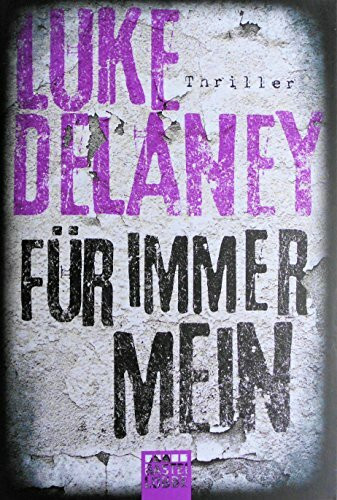 Für immer mein: Thriller (DI Sean Corrigan, Band 1)