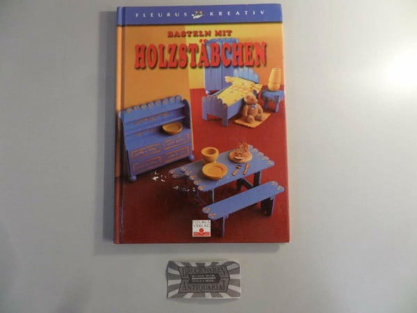 Basteln mit Holzstäbchen