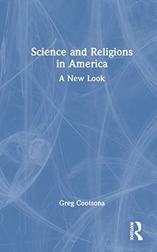 Science and Religions in America: A New Look