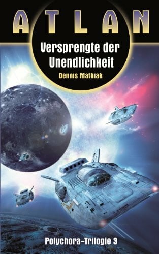 Versprengte der Unendlichkeit: Atlan Polychora 3