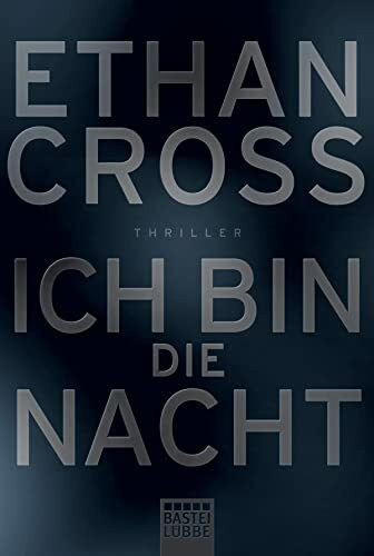 Ich bin die Nacht: Thriller (Ein Shepherd Thriller, Band 1)