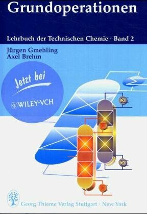 Lehrbuch der Technischen Chemie, Bd.2, Grundoperationen