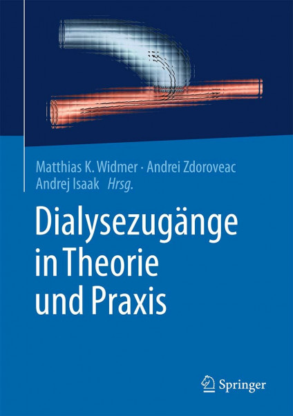 Dialysezugänge in Theorie und Praxis: DE