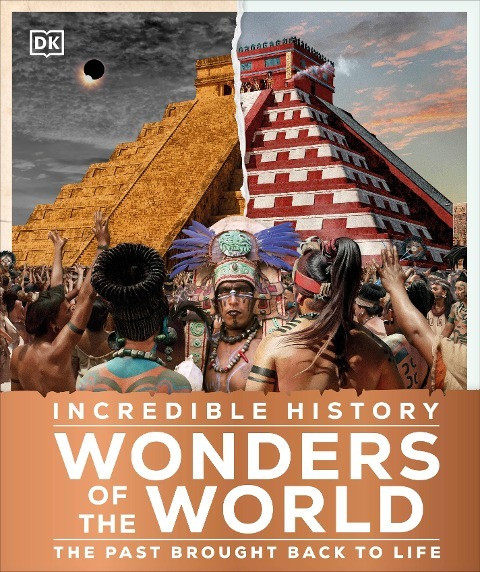 Incredible History Wonders of the World