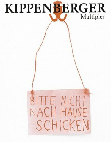 Martin Kippenberger. Multiples 1982-1997: Kunstverein Braunschweig, 28.02. - 04.05.2003: Werkverzeichnis Multiples. Katalog zur Ausstellung im ... (MuHKA), 2003. Dtsch.-Engl.. Dtsch.-Engl.