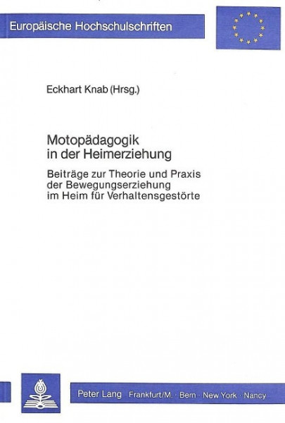 Motopädagogik in der Heimerziehung