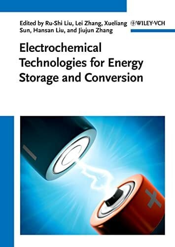 Electrochemical Technologies for Energy Storage and Conversion, 2 Volumes