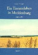 Ein Tierarztleben in Mecklenburg 1923-1971