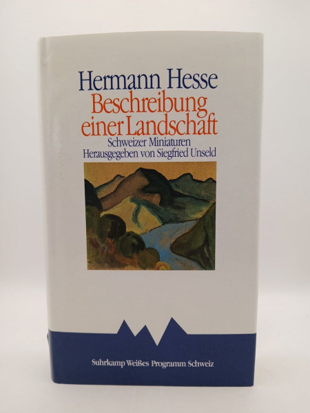 Beschreibung einer Landschaft: Schweiz (Weisses Programm Schweiz)