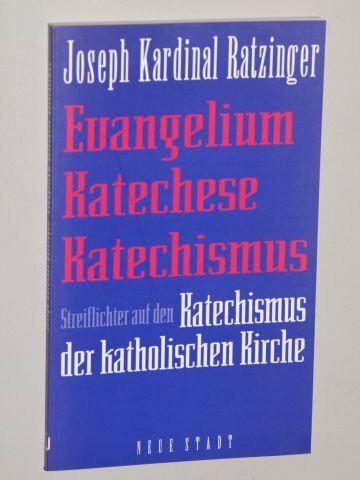 Evangelium - Katechese - Katechismus Evangelium - Katechese - Katechismus