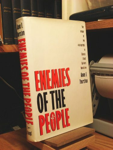 Enemies of the People: The Ordeal of the Intellectuals in China's Great Cultural Revolution