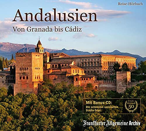 Andalusien: Von Granada bis Cádiz