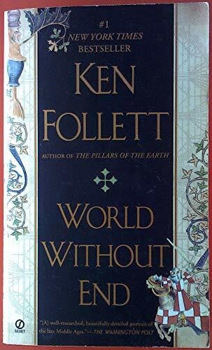 World Without End: Ken Follett (Kingsbridge, 2, Band 2)