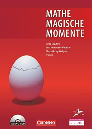 Didaktische Literatur Mathematik: Mathemagische Momente - Ein Projekt der GDM und der Deutschen Telekom Stiftung - Buch mit DVD-ROM - Exemplarische Lehr- und Lernsituationen