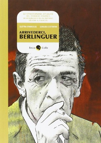 Arrivederci, Berlinguer (Biografie)