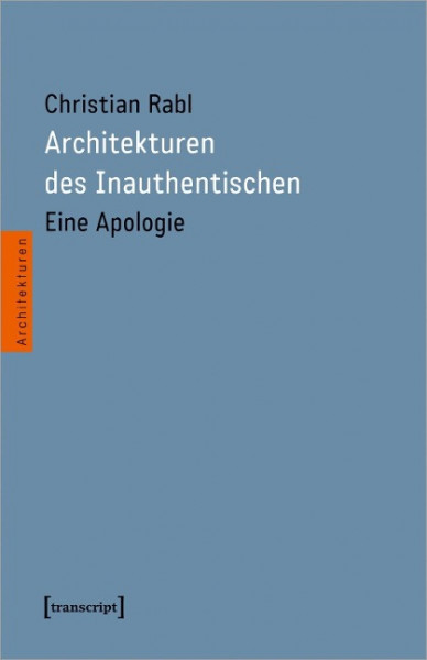 Architekturen des Inauthentischen