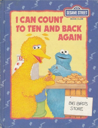 I can count to ten and back again : featuring Jim Henson's Sesame Street Muppets