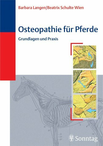 Osteopathie beim Pferd: Grundlagen und Praxis