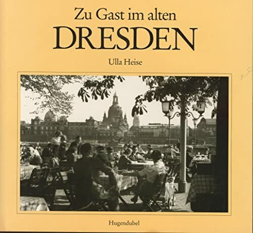 Zu Gast im alten Dresden