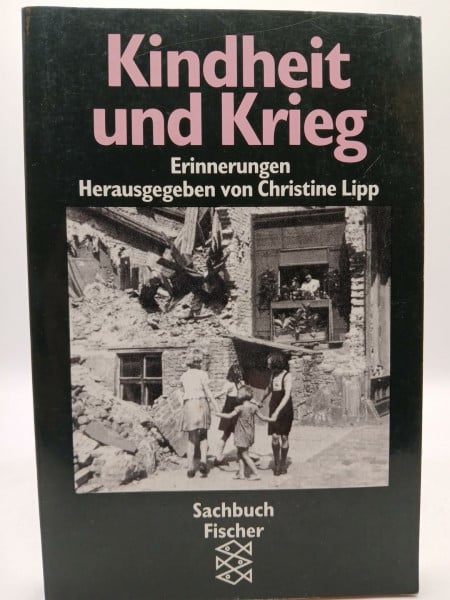 Kindheit und Krieg. Erinnerungen