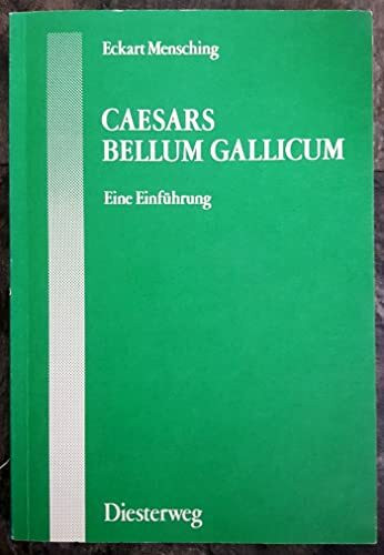 Caesars Bellum Gallicum: Eine Einführung