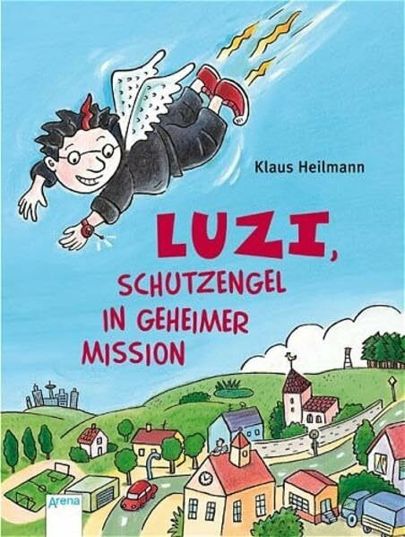 Luzi, Schutzengel in geheimer Mission