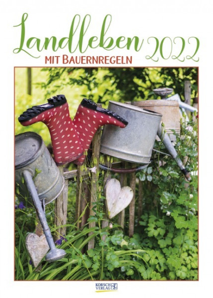 Landleben mit Bauernregeln 2022
