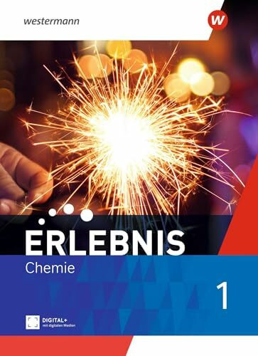 Erlebnis Chemie - Ausgabe 2022 für Nordrhein-Westfalen und Hessen: Schulbuch 1