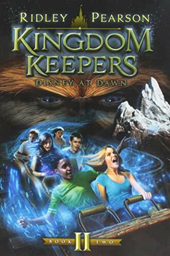 Kingdom Keepers II: Disney at Dawn Kingdom Keepers II: Disney at Dawn