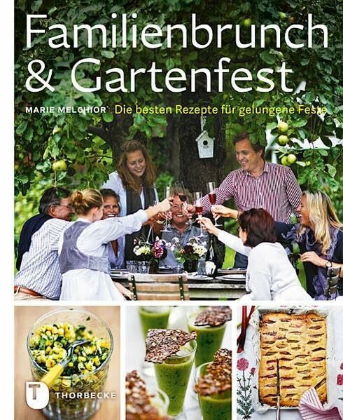 Familienbrunch & Gartenfest: Die besten Rezepte für gelungene Feste