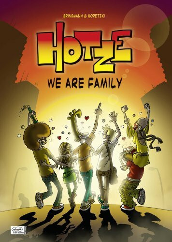 Hotze 03: We are family