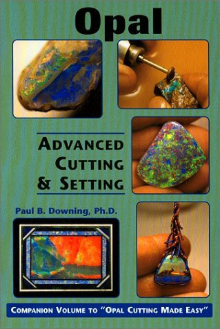 Opal: Advanced Cutting & Setting