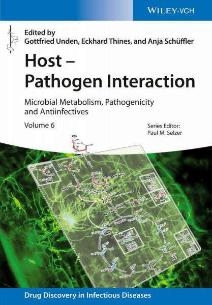 Host - Pathogen Interaction: Microbial Metabolism, Pathogenicity and Antiinfectives (Drug Discovery in Infectious Diseases)