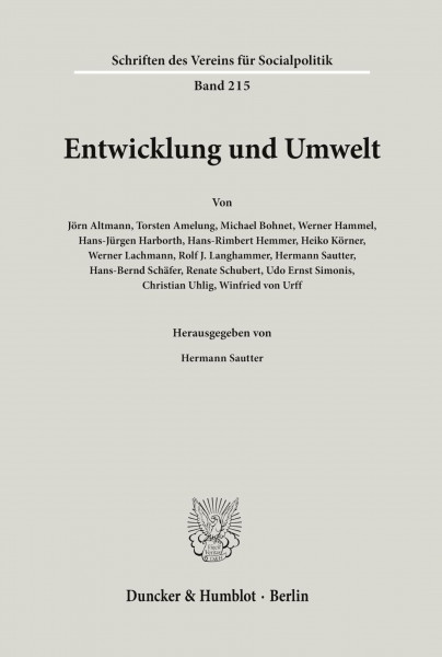 Entwicklung und Umwelt. (Schriften des Vereins für Socialpolitik, Band 215)
