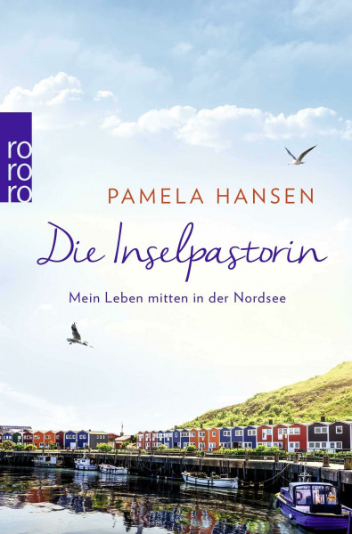 Die Inselpastorin: Mein Leben mitten in der Nordsee