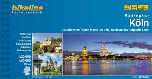 Köln Radatlas: Die schönsten Radtouren in und um Köln, Bonn und ins Bergische Land. Ein original bikeline-Radtourenbuch. wasserfest und reißfest