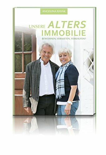 Unsere Altersimmobilie