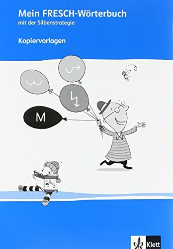 Mein FRESCH Wörterbuch: Kopiervorlagen zum Wörterbuch Klasse 1-4