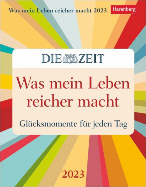 Was mein Leben reicher macht Tagesabreißkalender 2023